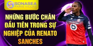 Những bước chân đầu tiên trong sự nghiệp của renato sanches