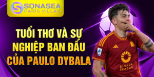 Tuổi thơ và sự nghiệp ban đầu của paulo dybala