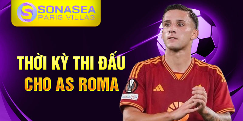 Thời kỳ thi đấu cho AS Roma