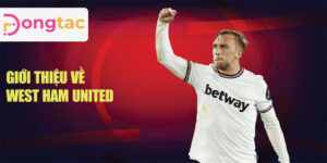 Giới thiệu về west ham united