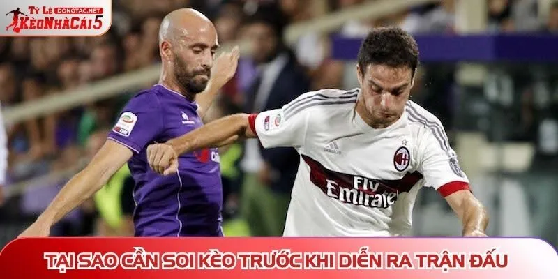 Tìm hiểu những lý do cần soi kèo giữa Milan vs Fiorentina