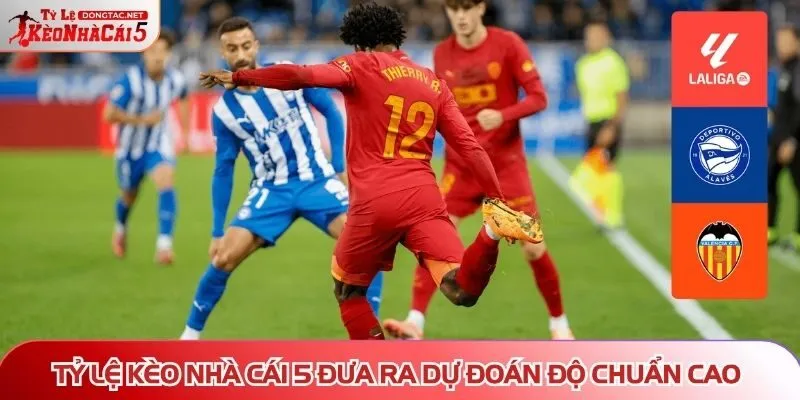 Tỷ Lệ Kèo Nhà Cái 5 đưa ra dự đoán độ chuẩn cao